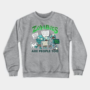 Zombie Rights Crewneck Sweatshirt